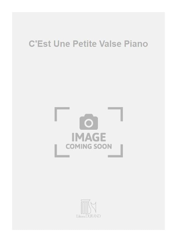 C'Est Une Petite Valse Piano